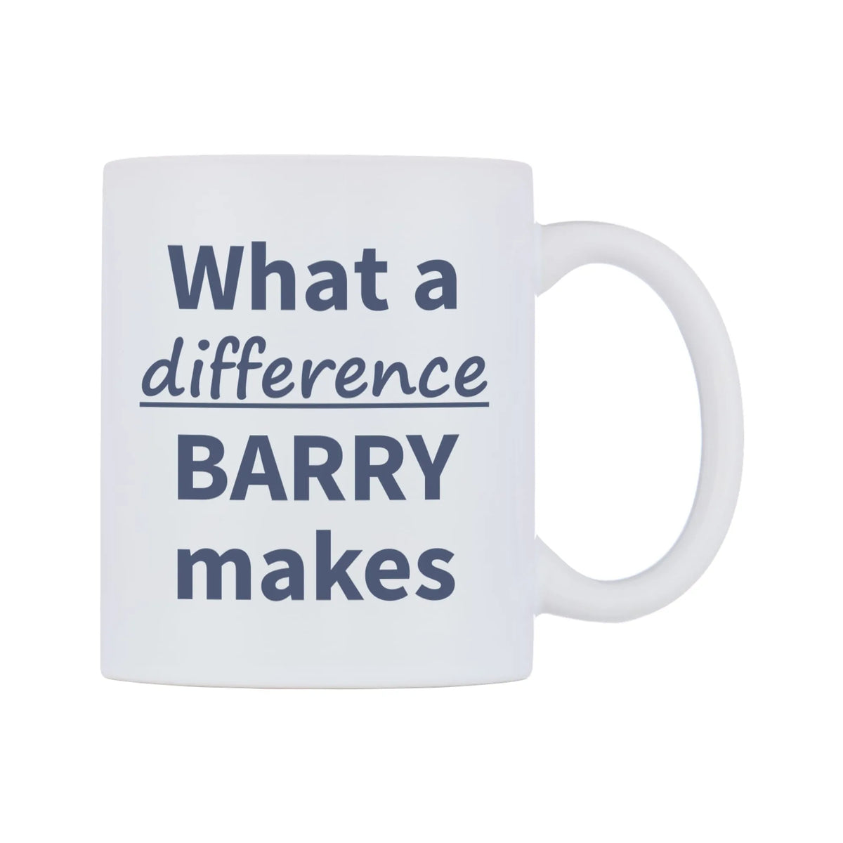 What a difference BARRY makes Mug — mug, left side, on a white background