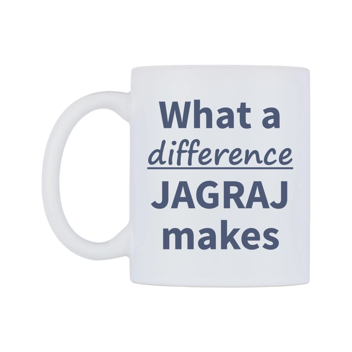 What a difference JAGRAJ makes Mug — mug, right side, on a white background