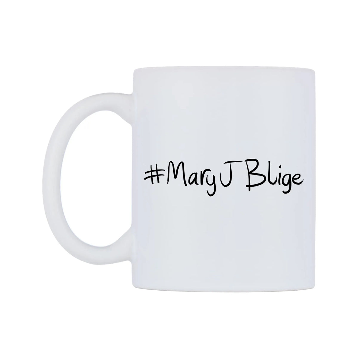 MaryJBlige Mug — mug, right side, on a white background