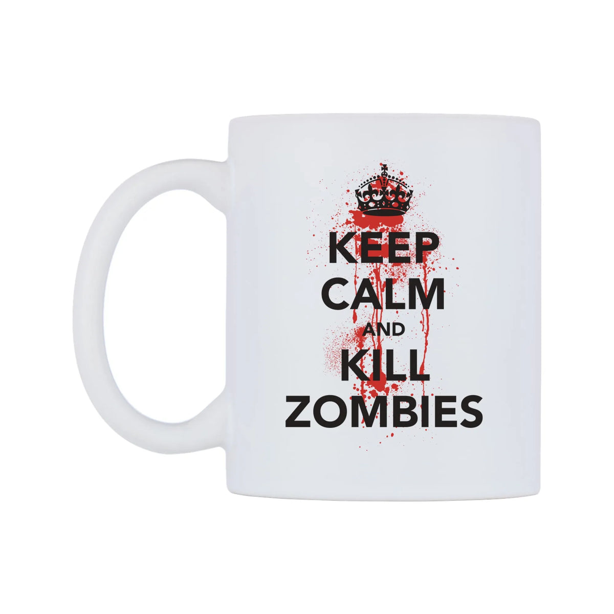 Keep Calm And Kill Zombies Mug — white 11oz gloss mug, right side, on a white background