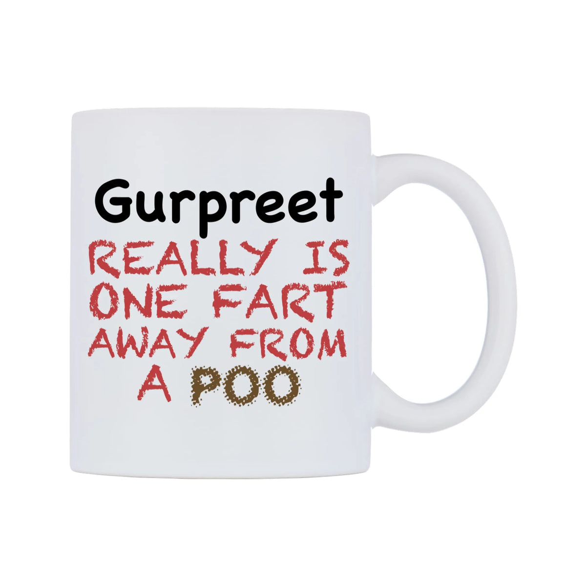 Gurpreet Really is ONE Fart Away from A Poo Mug — mug, left side, on a white background