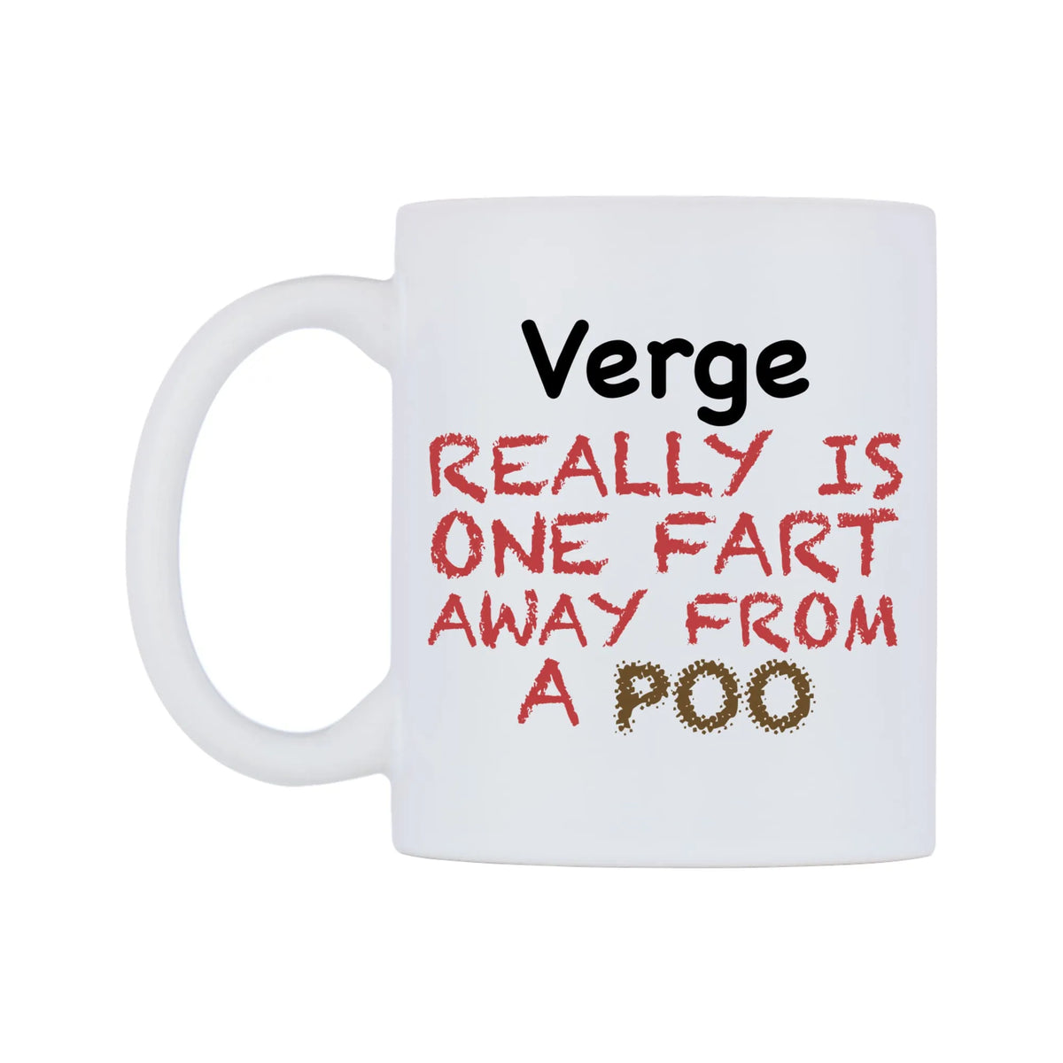 Verge Really is ONE Fart Away from A Poo Mug — mug, right side, on a white background