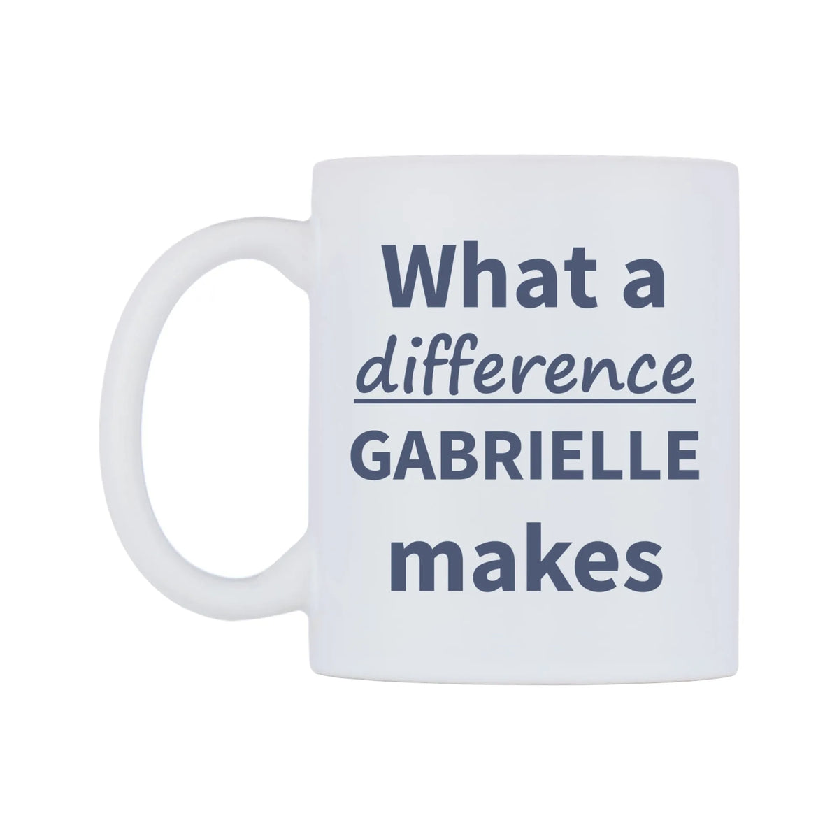 What a difference GABRIELLE makes Mug — mug, right side, on a white background