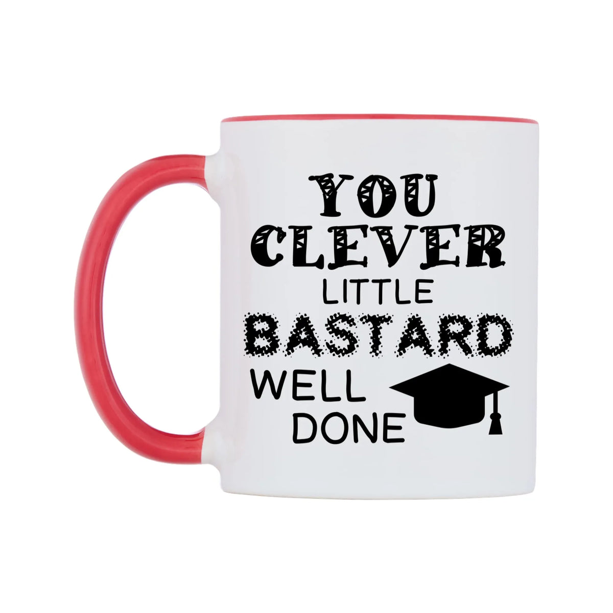 You clever little bastard Well Done Mug — white 11oz gloss mug with a red inside and handle, right side, on a white background