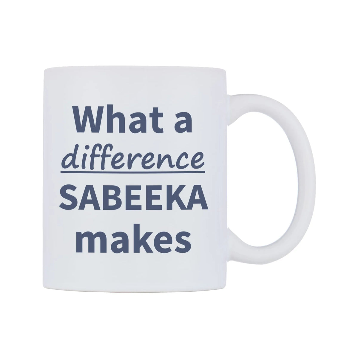 What a difference SABEEKA makes Mug — mug, left side, on a white background