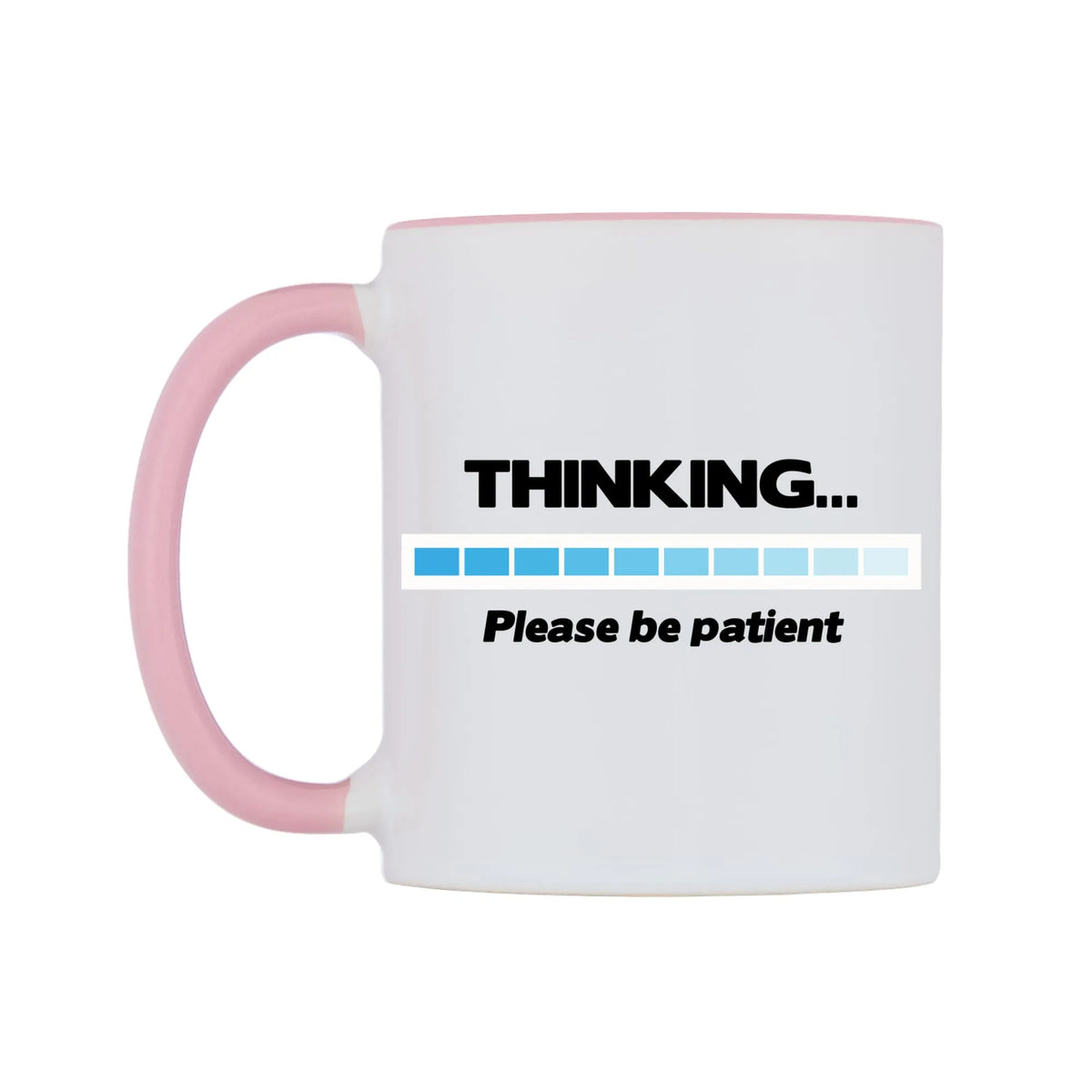 THINKING... Please be patient Mug — white 11oz gloss mug with a pink inside and handle, right side, on a white background