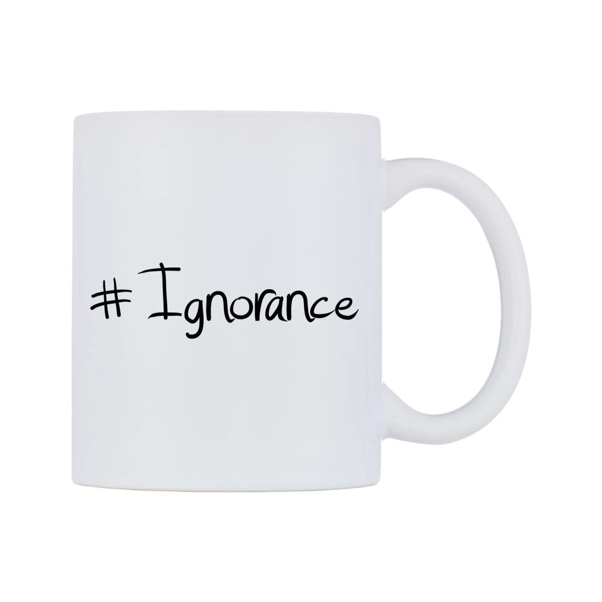 Ignorance Mug — mug, left side, on a white background