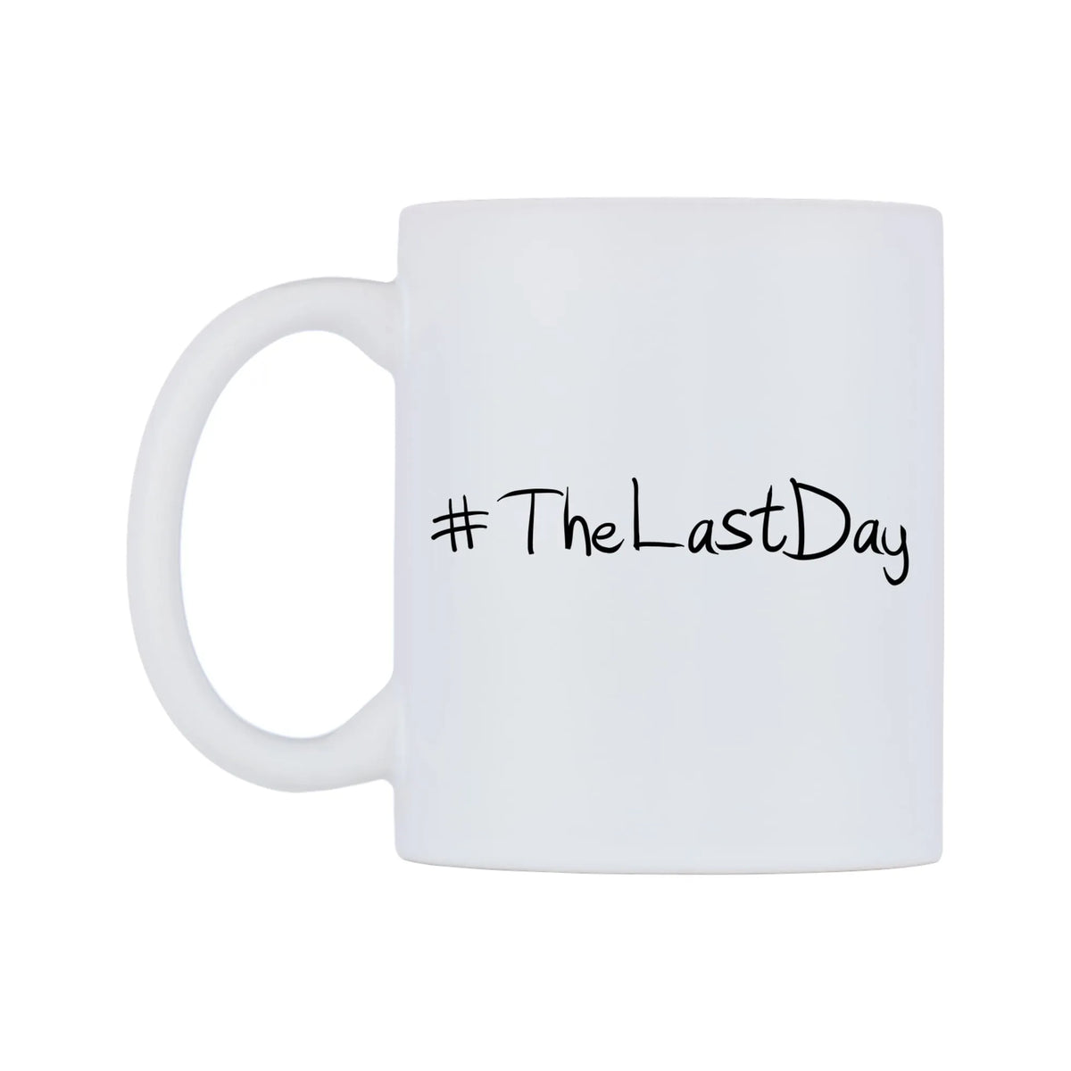 TheLastDay Mug — mug, right side, on a white background