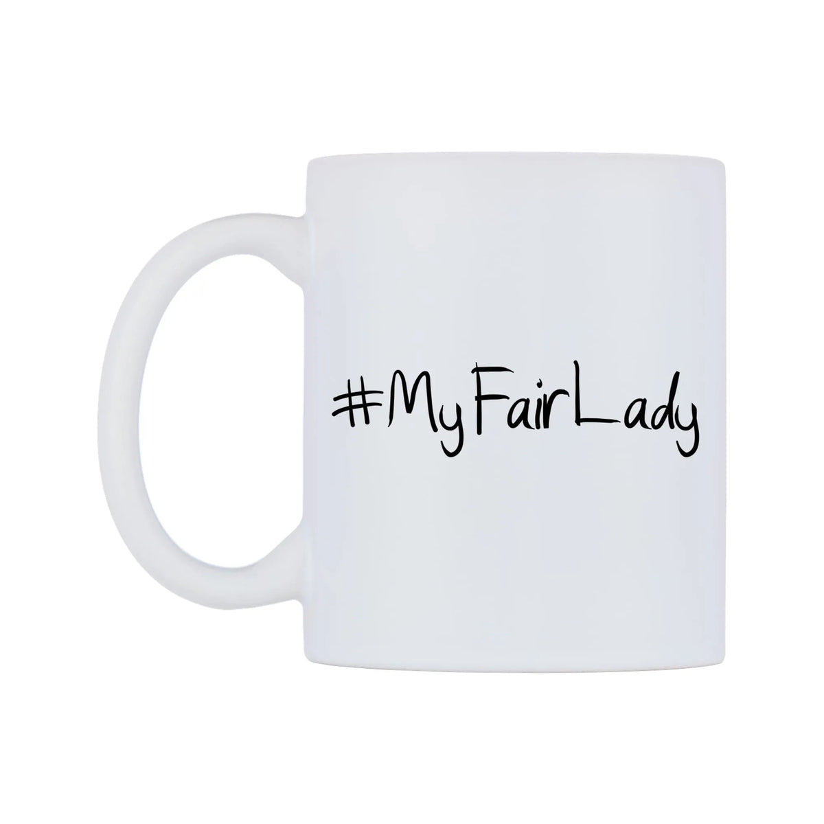 MyFairLady Mug — mug, right side, on a white background