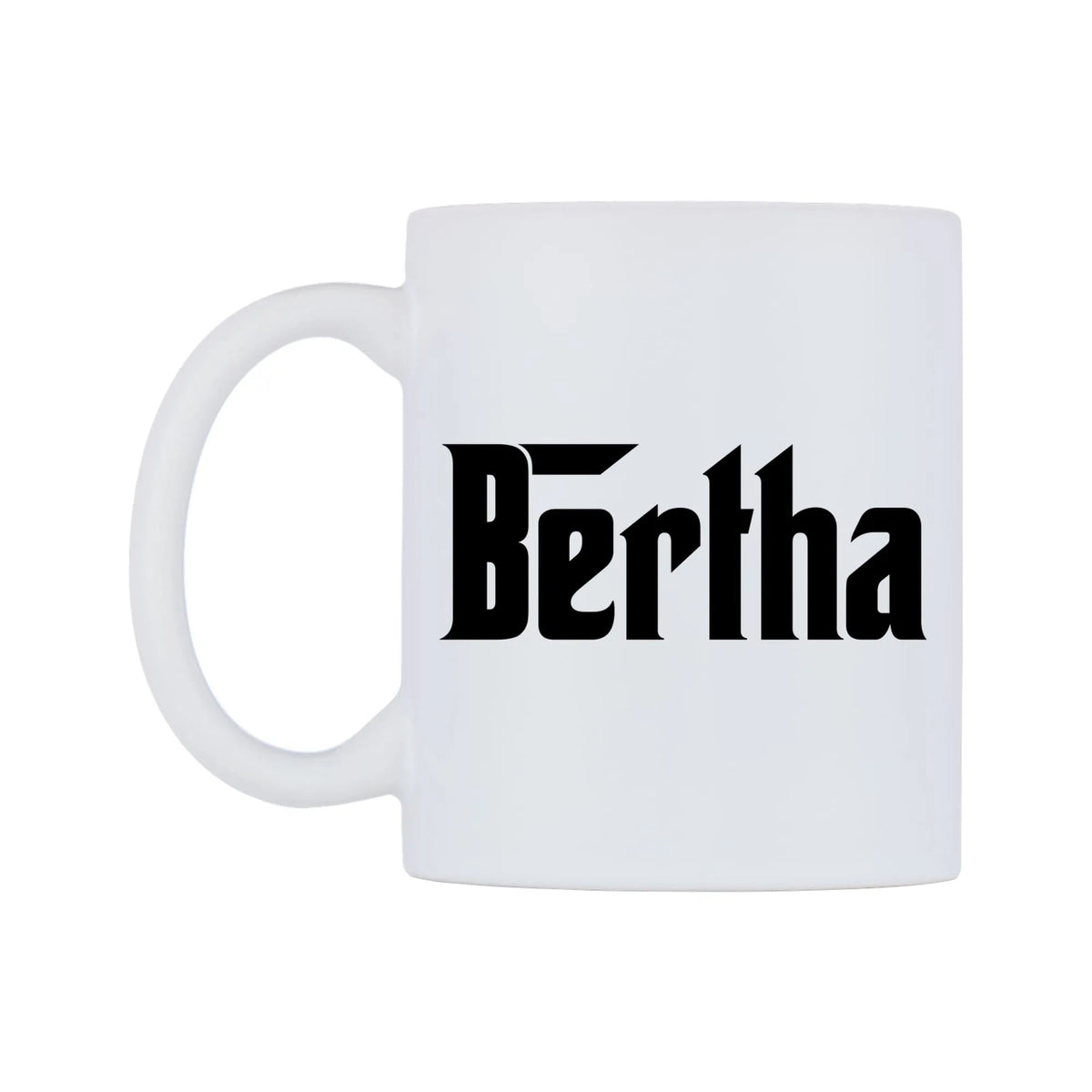 Bertha - Godfather Themed Mug — white 11oz gloss mug, right side, on a white background