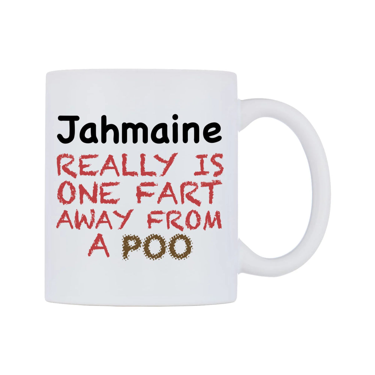 Jahmaine Really is ONE Fart Away from A Poo Mug — mug, left side, on a white background