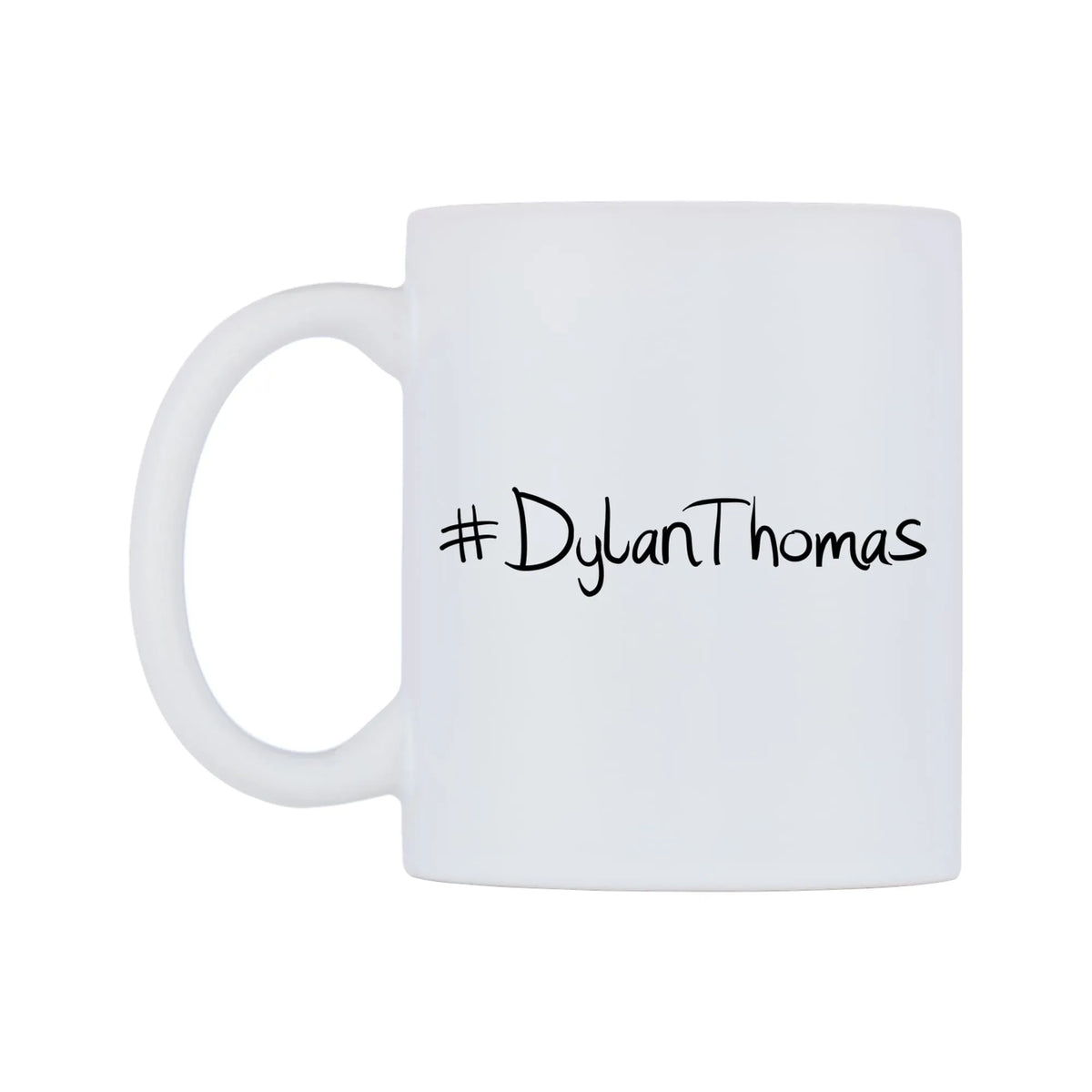 DylanThomas Mug — mug, right side, on a white background
