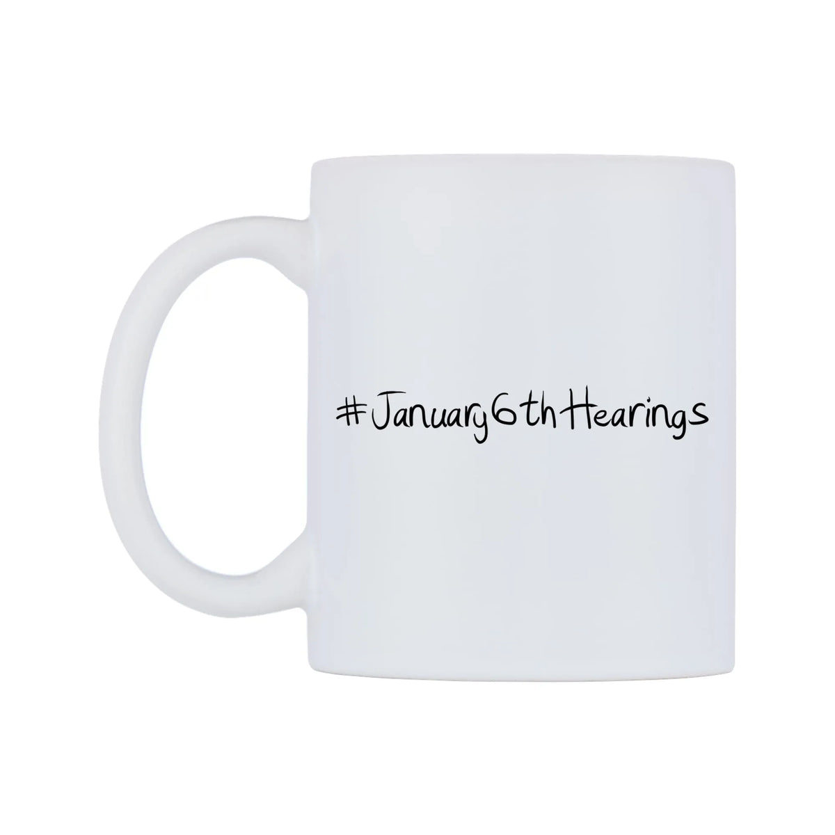 January6thHearings Mug — mug, right side, on a white background