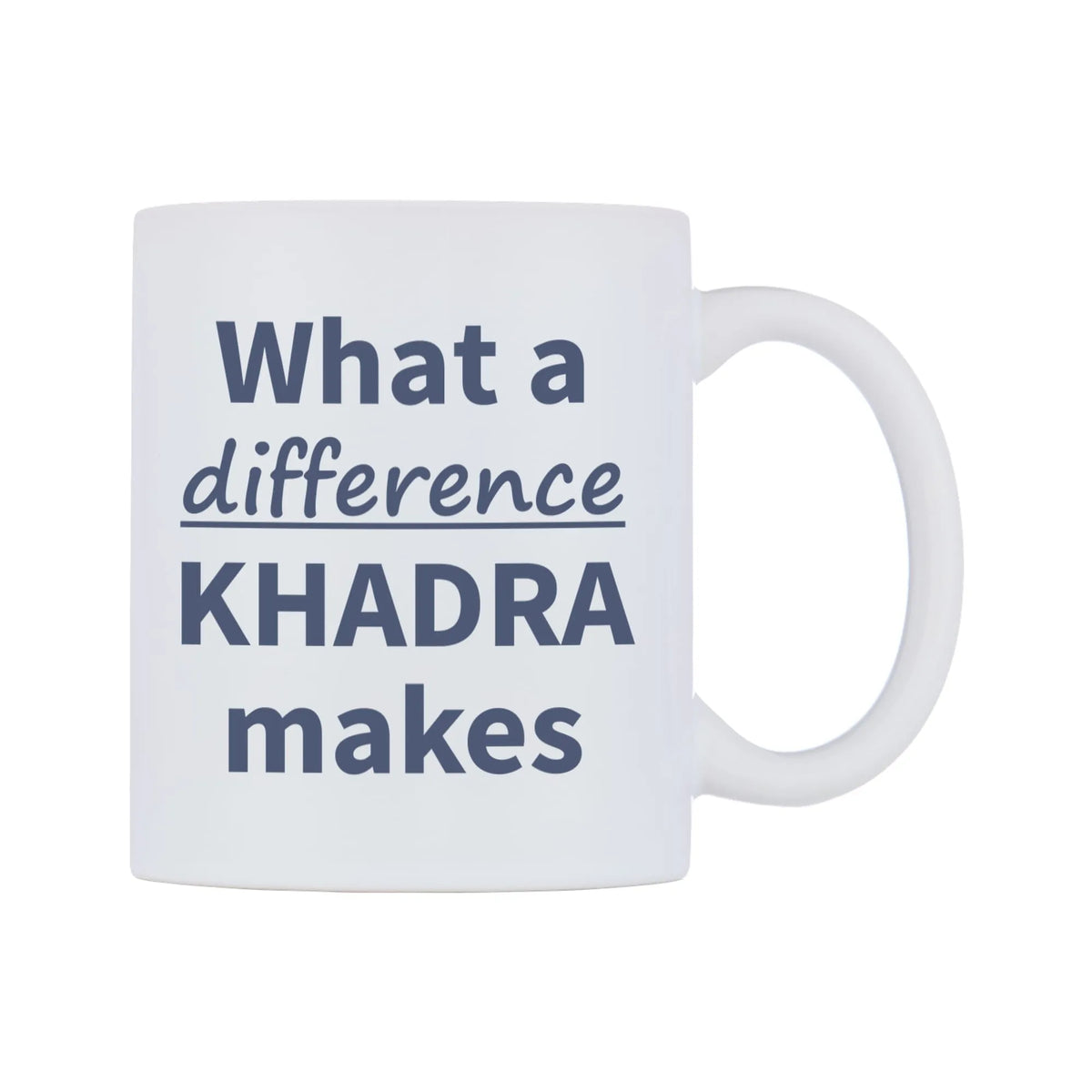 What a difference KHADRA makes Mug — mug, left side, on a white background