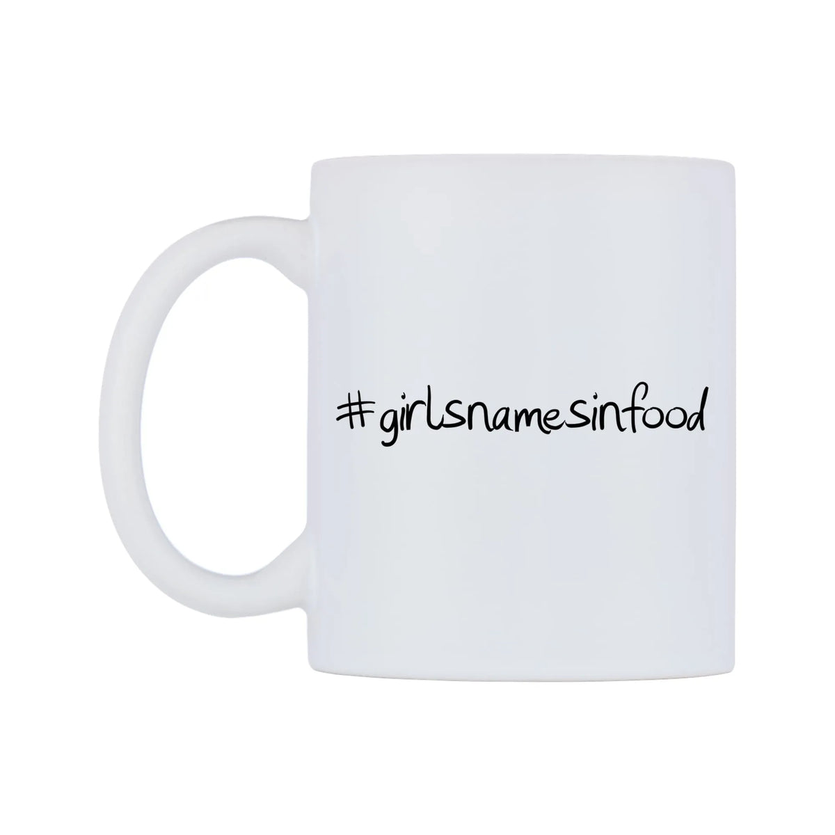 girlsnamesinfood Mug — mug, right side, on a white background