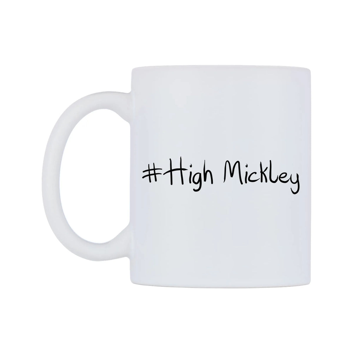 High Mickley Mug — mug, right side, on a white background