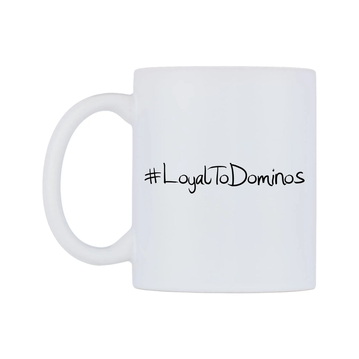 LoyalToDominos Mug — mug, right side, on a white background
