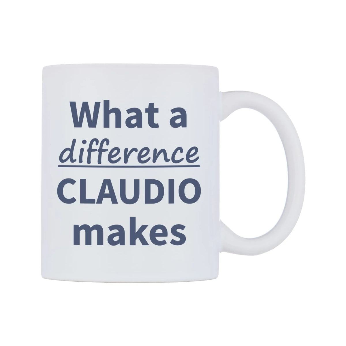 What a difference CLAUDIO makes Mug — mug, left side, on a white background