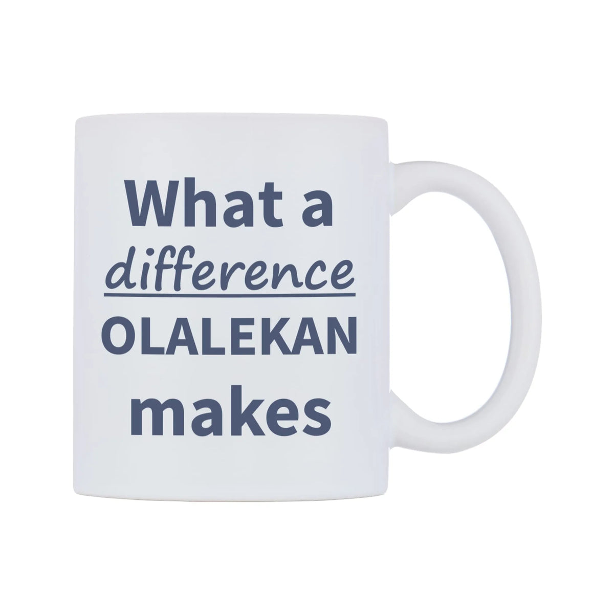 What a difference OLALEKAN makes Mug — mug, left side, on a white background