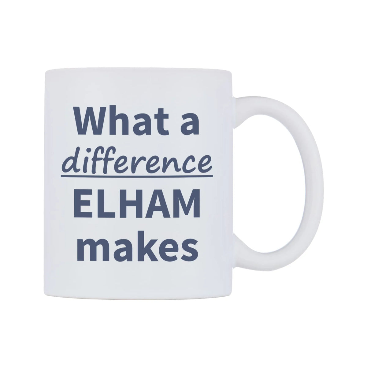 What a difference ELHAM makes Mug — mug, left side, on a white background