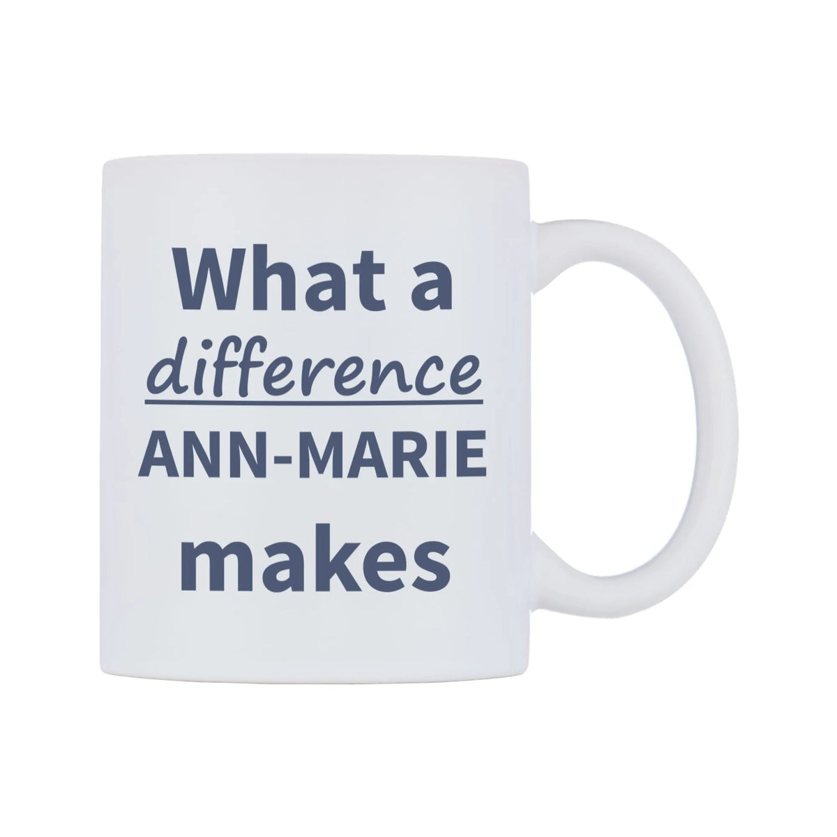 What a difference ANN-MARIE makes Mug — mug, left side, on a white background