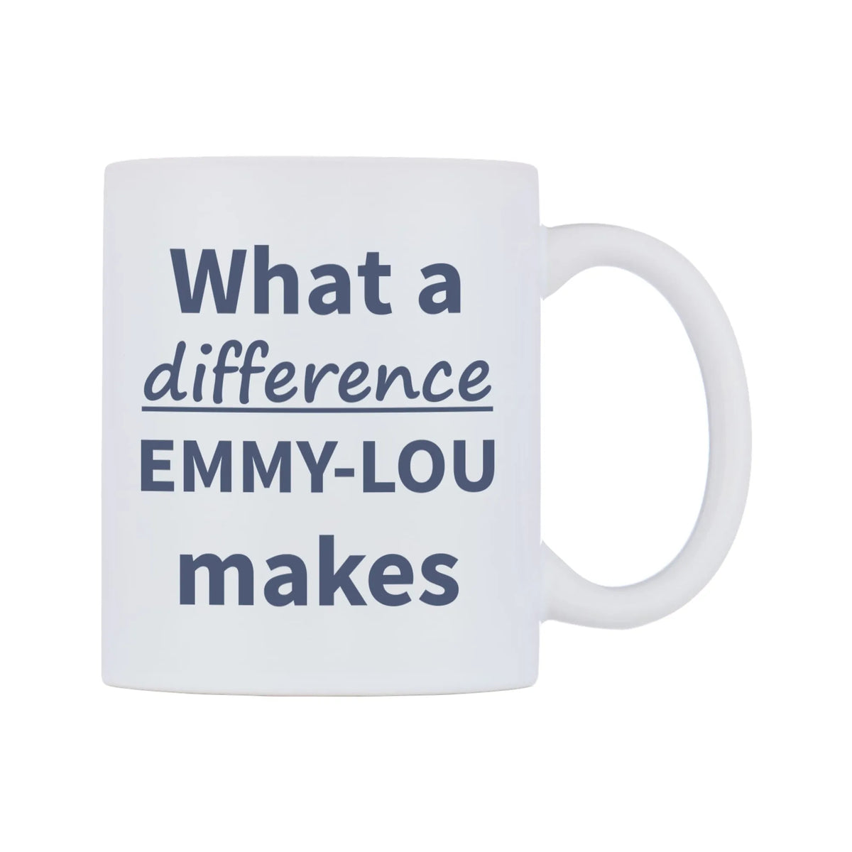 What a difference EMMY-LOU makes Mug — mug, left side, on a white background