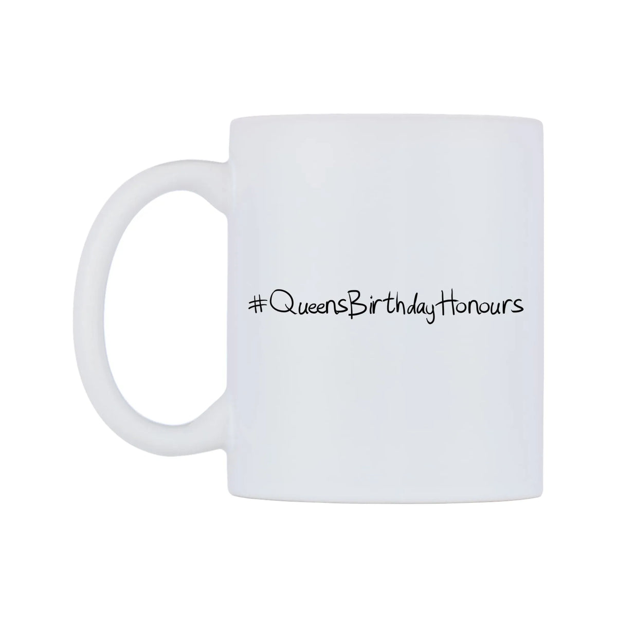 QueensBirthdayHonours Mug — mug, right side, on a white background
