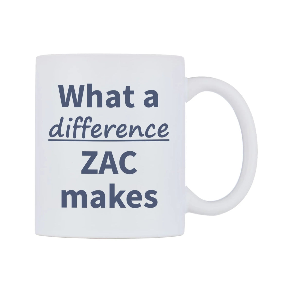 What a difference ZAC makes Mug — mug, left side, on a white background