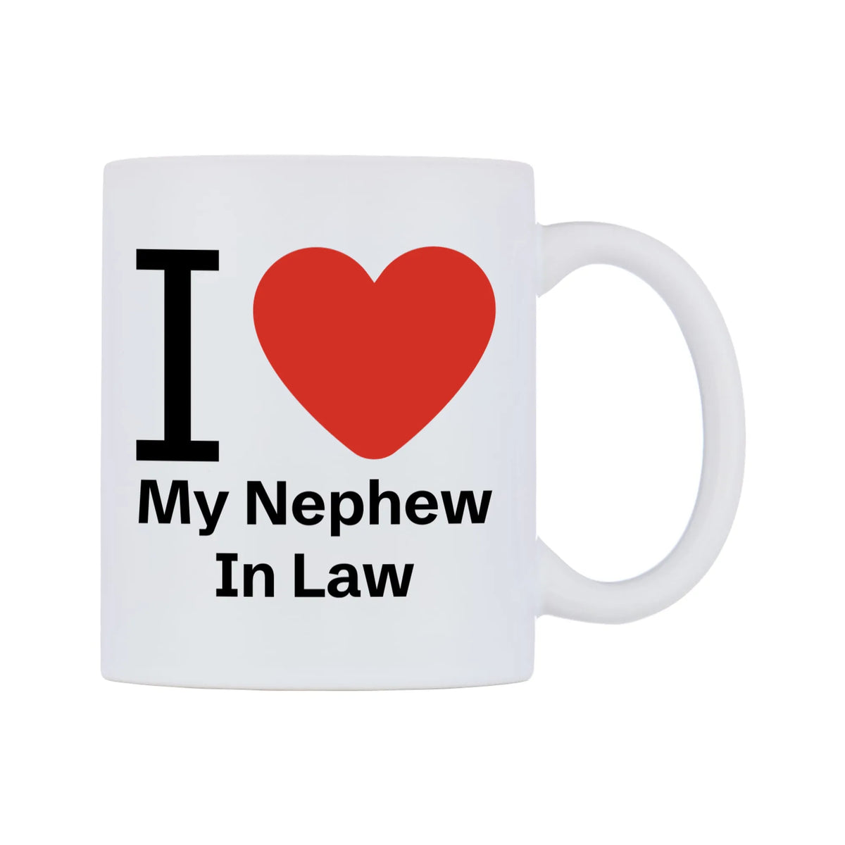 I Love My Nephew In Law Mug — mug, left side, on a white background