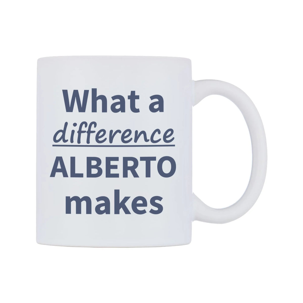 What a difference ALBERTO makes Mug — mug, left side, on a white background