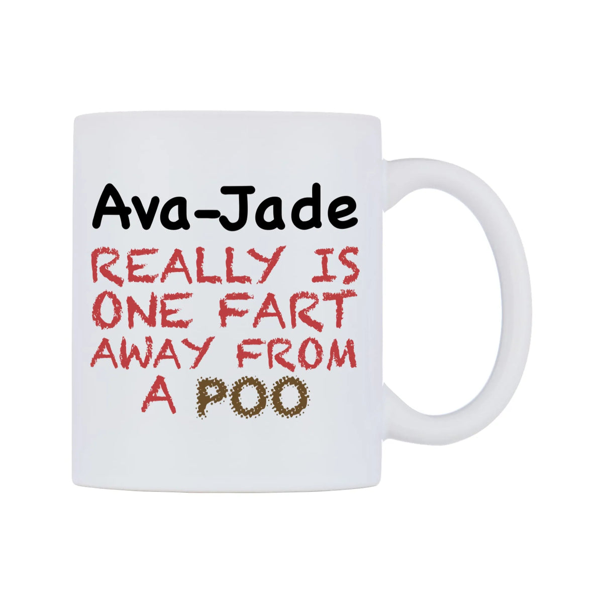 Ava-Jade Really is ONE Fart Away from A Poo Mug — mug, left side, on a white background