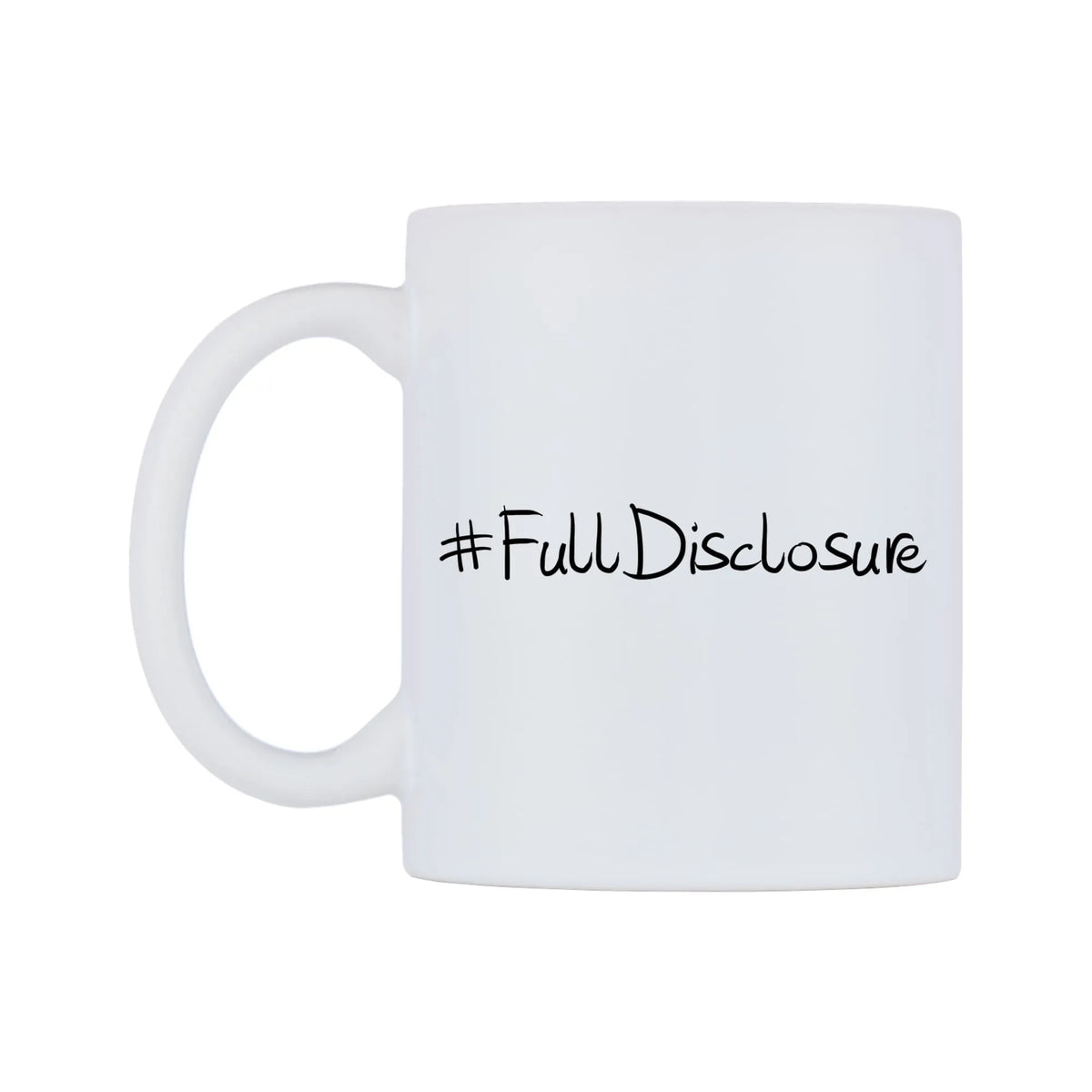 FullDisclosure Mug — mug, right side, on a white background