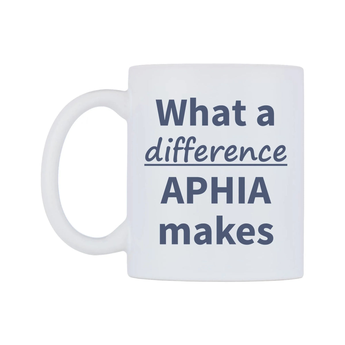 What a difference APHIA makes Mug — mug, right side, on a white background