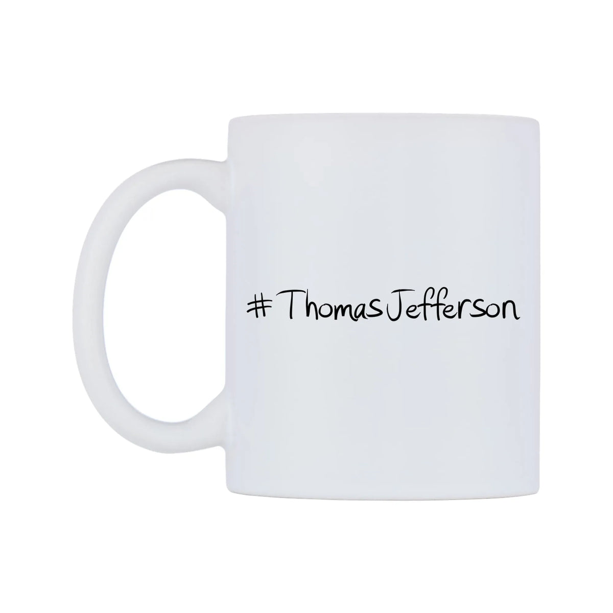 ThomasJefferson Mug — mug, right side, on a white background