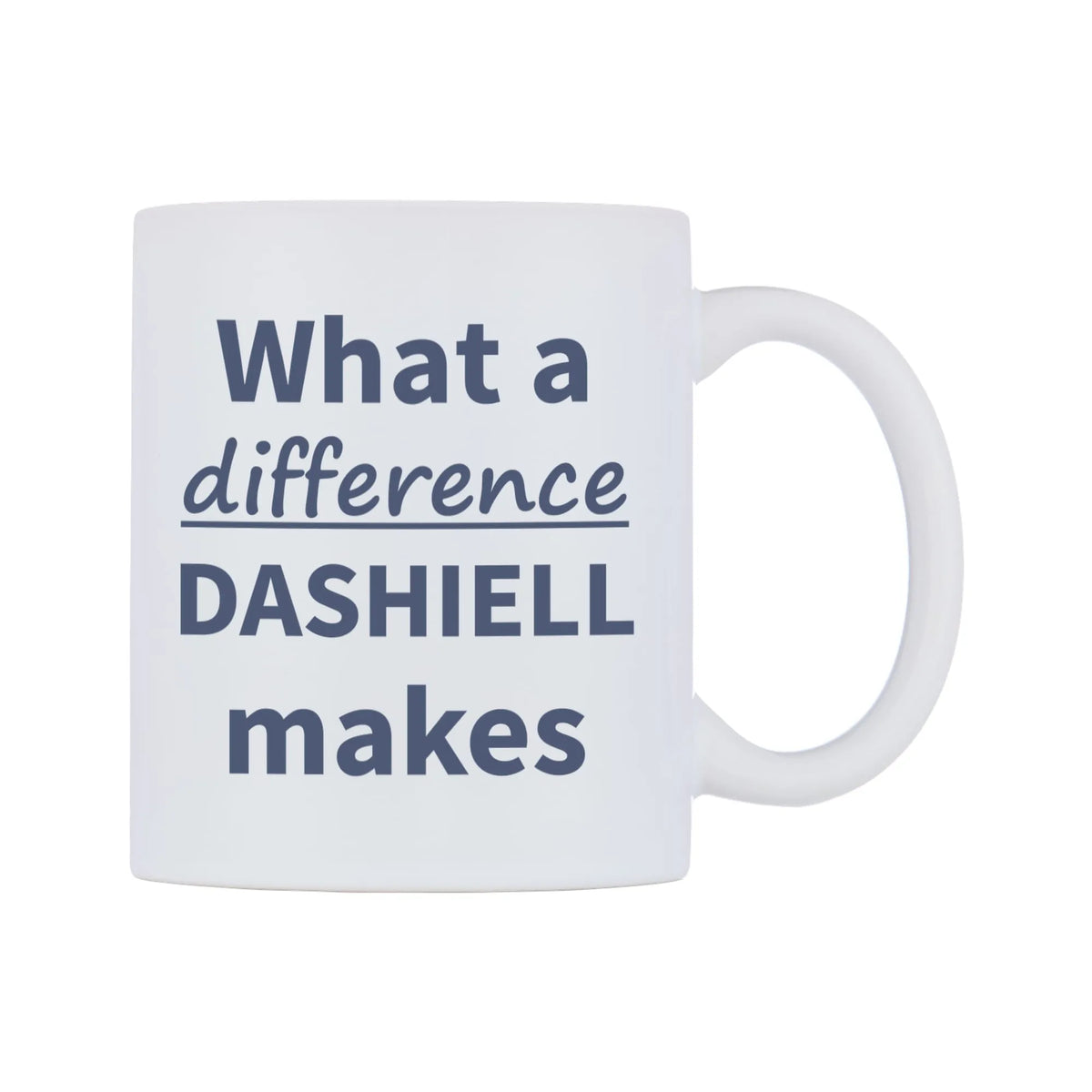 What a difference DASHIELL makes Mug — mug, left side, on a white background