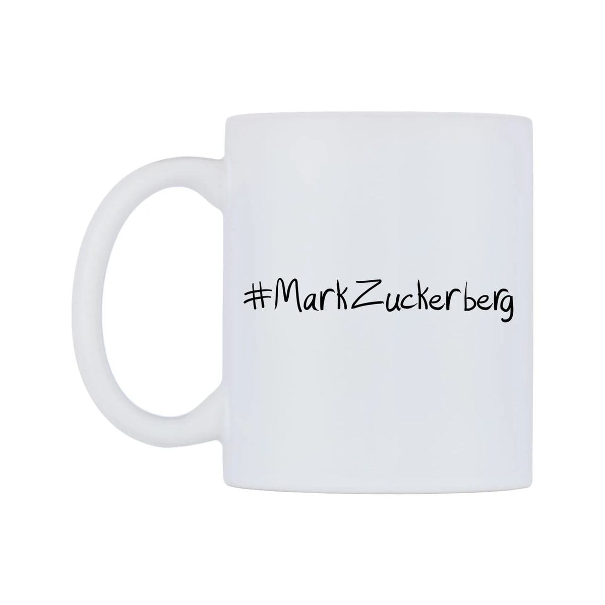 MarkZuckerberg Mug — mug, right side, on a white background