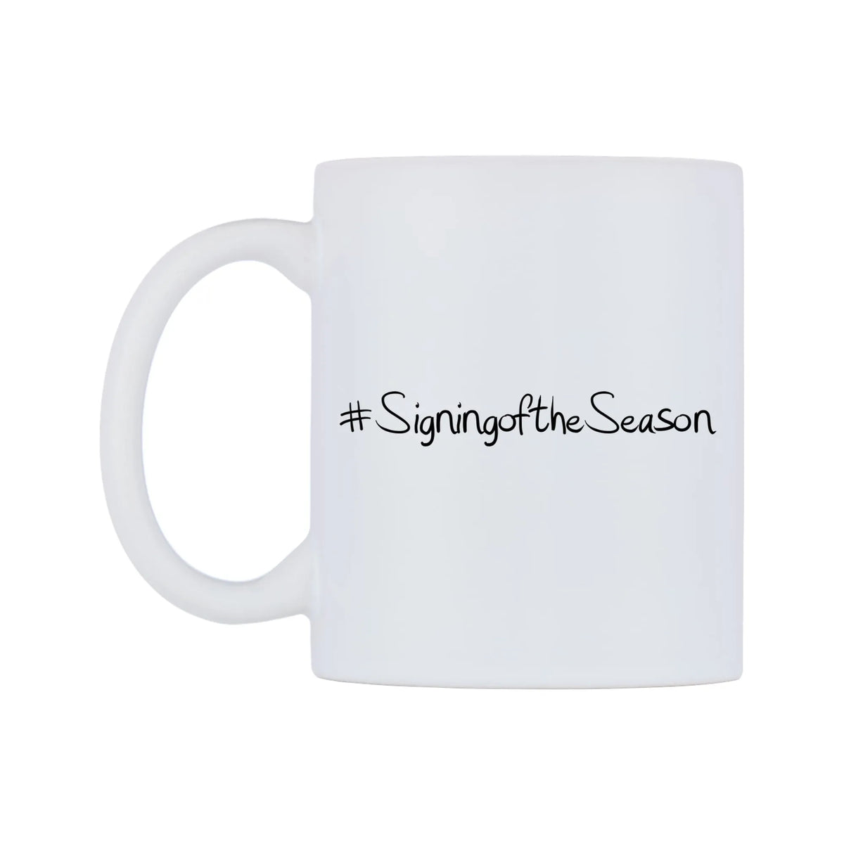SigningoftheSeason Mug — mug, right side, on a white background
