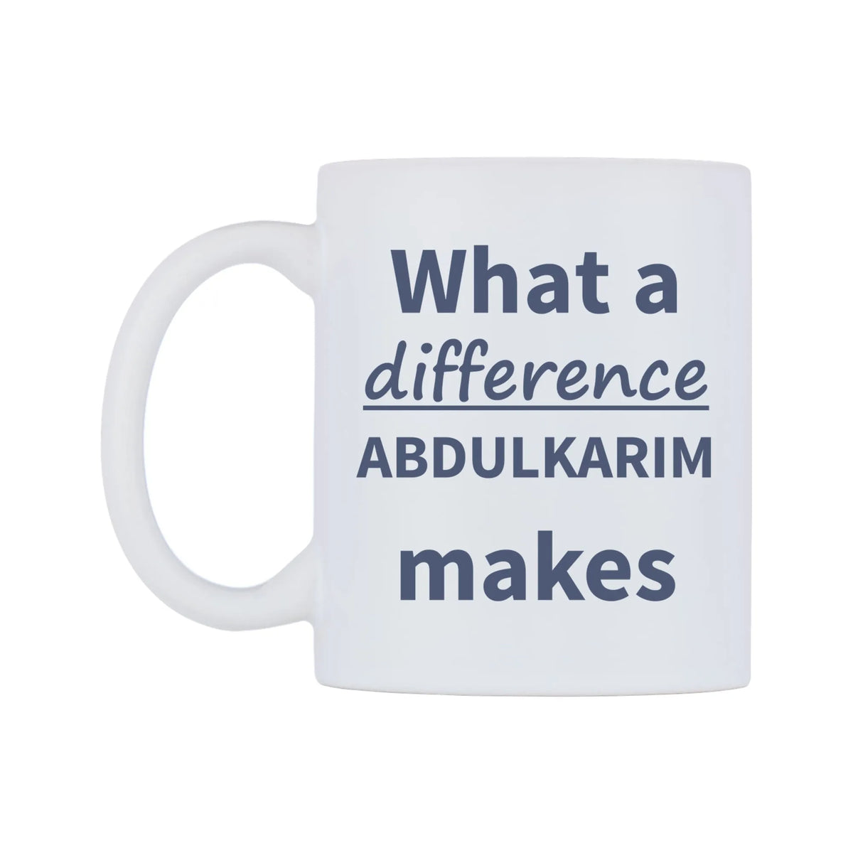 What a difference ABDULKARIM makes Mug — mug, right side, on a white background