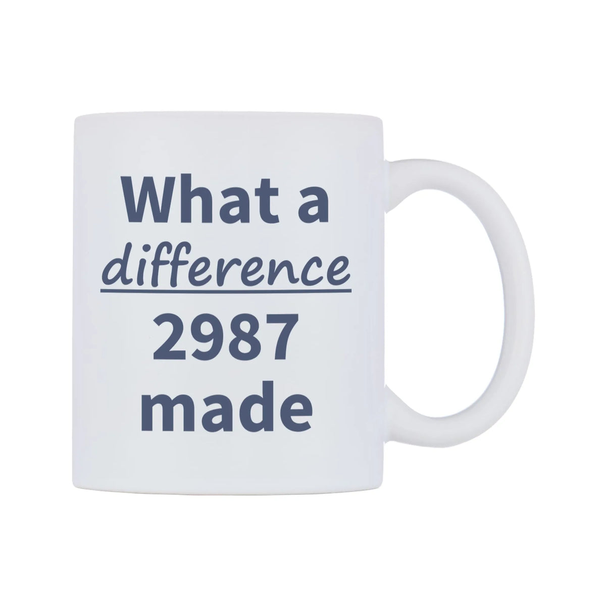 What a difference 2987 made Mug — mug, left side, on a white background