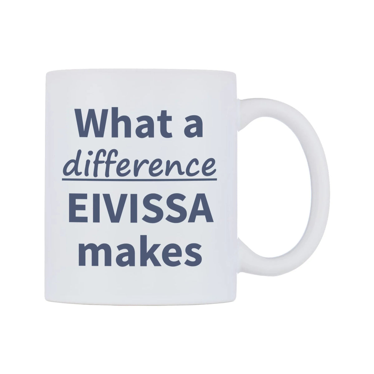What a difference EIVISSA makes Mug — mug, left side, on a white background