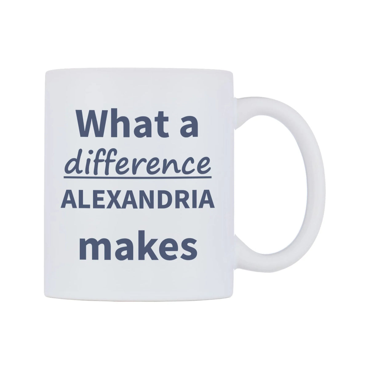 What a difference ALEXANDRIA makes Mug — mug, left side, on a white background