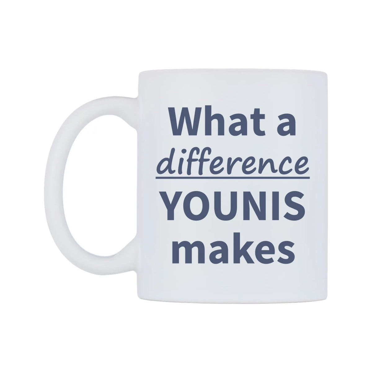What a difference YOUNIS makes Mug — mug, right side, on a white background