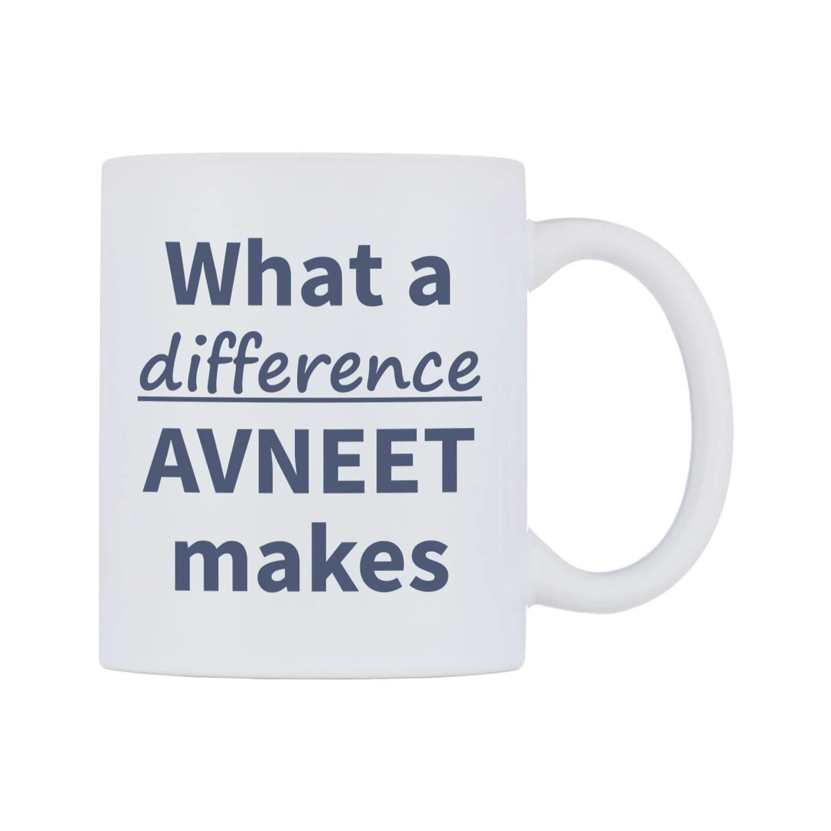 What a difference AVNEET makes Mug — mug, left side, on a white background