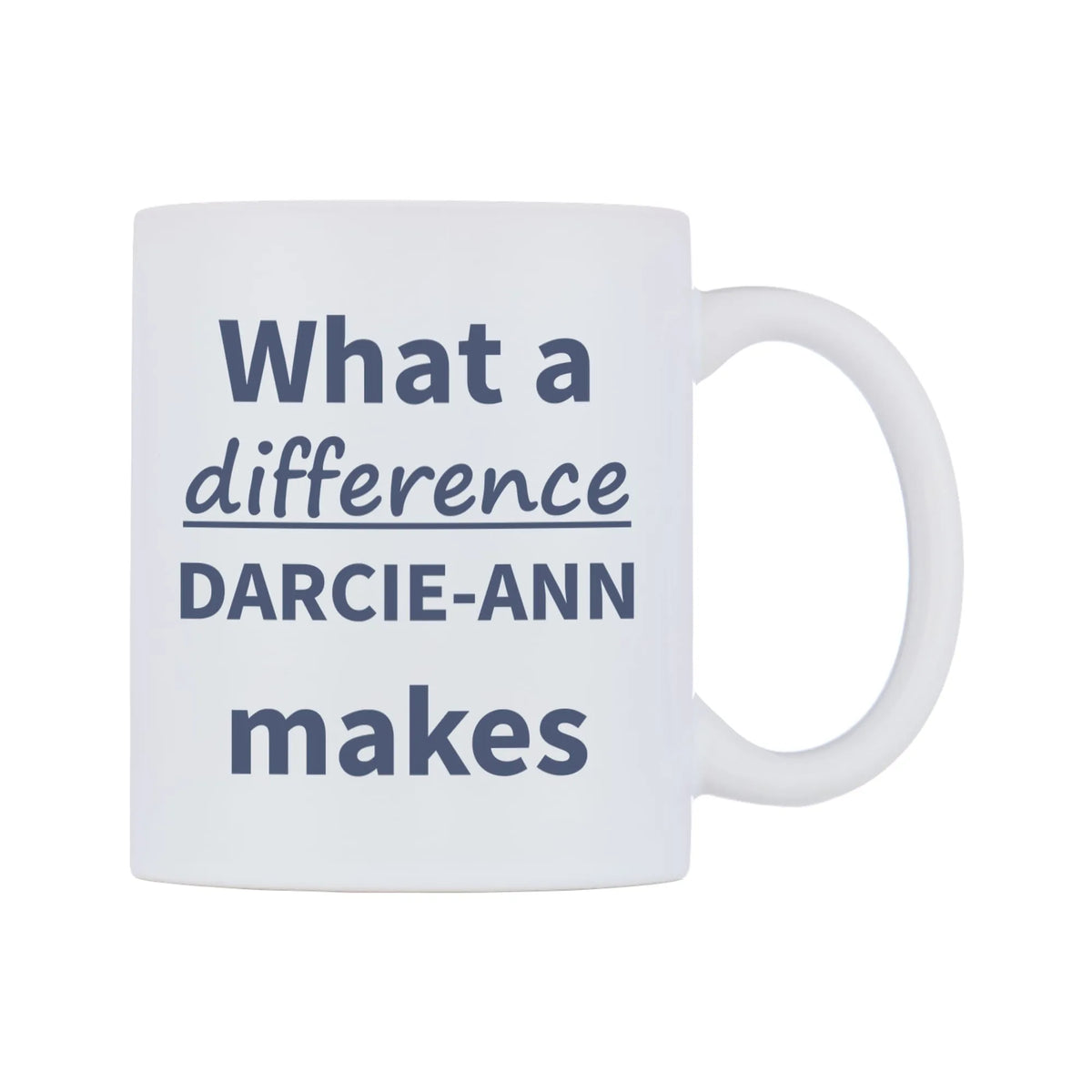 What a difference DARCIE-ANN makes Mug — mug, left side, on a white background