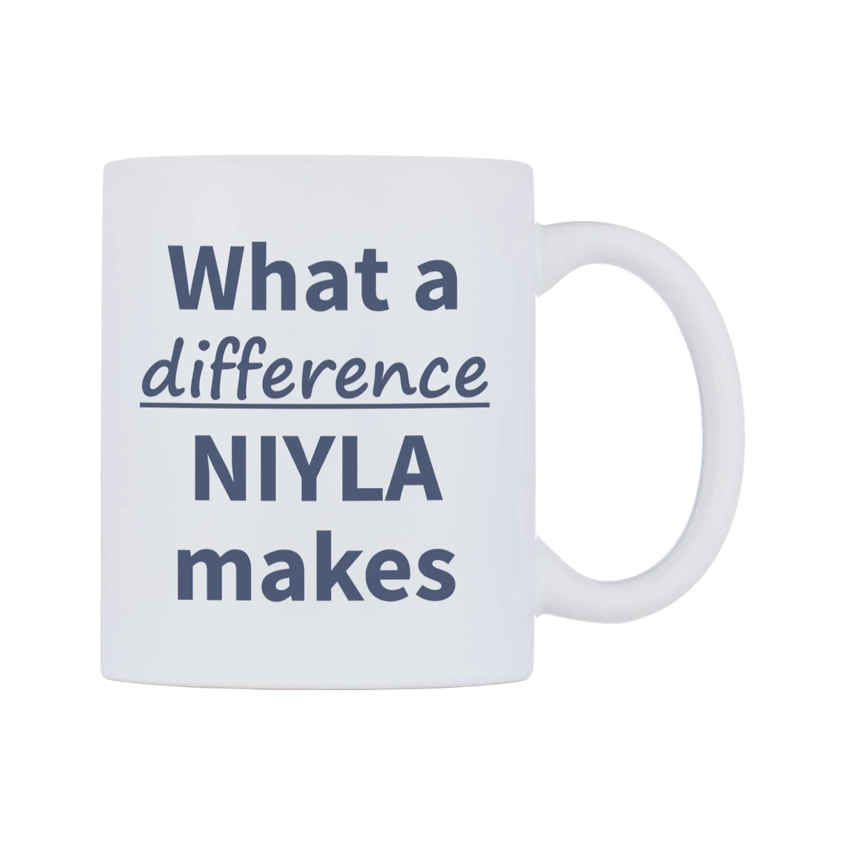 What a difference NIYLA makes Mug — mug, left side, on a white background