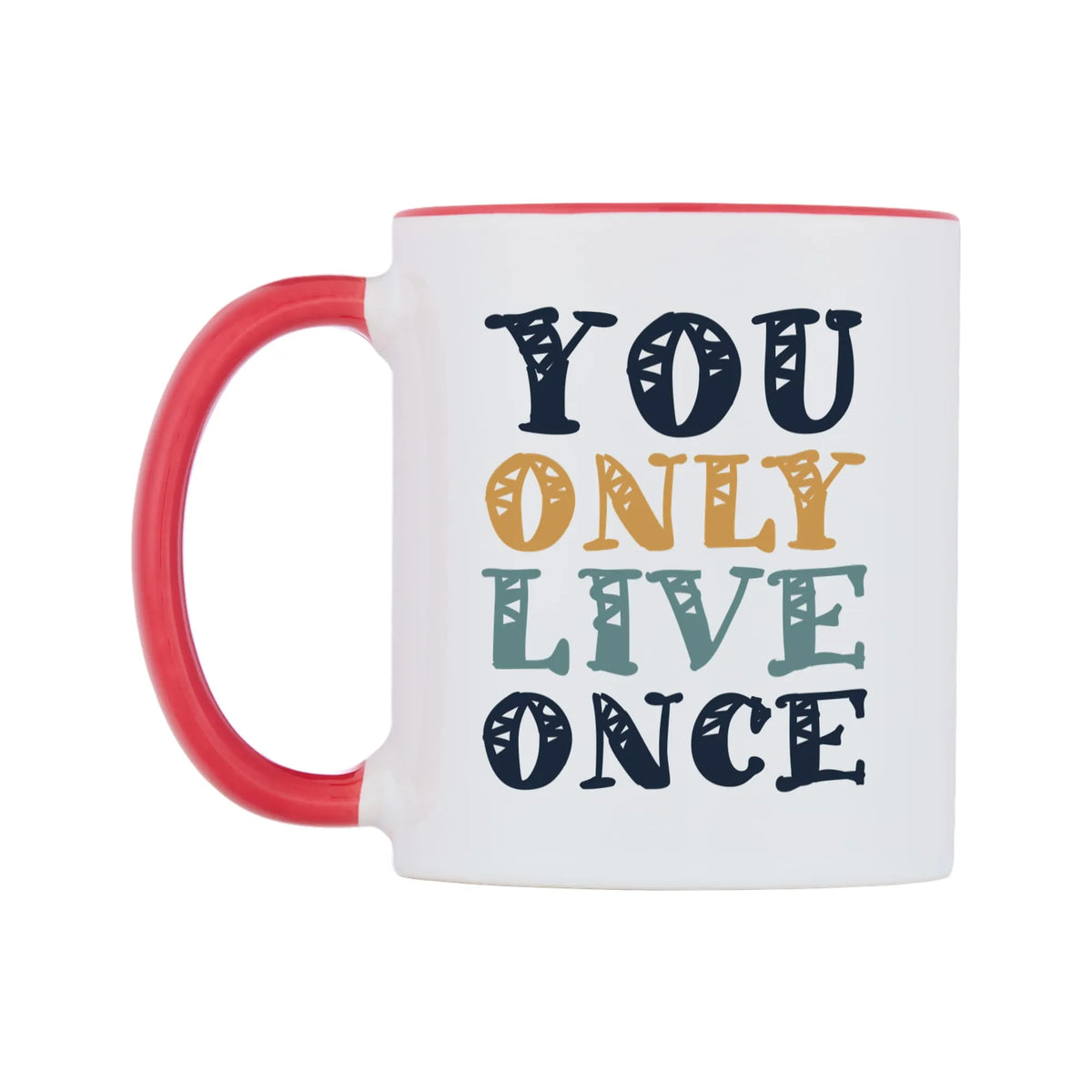 You Only Live Once Mug — white 11oz gloss mug with a red inside and handle, right side, on a white background