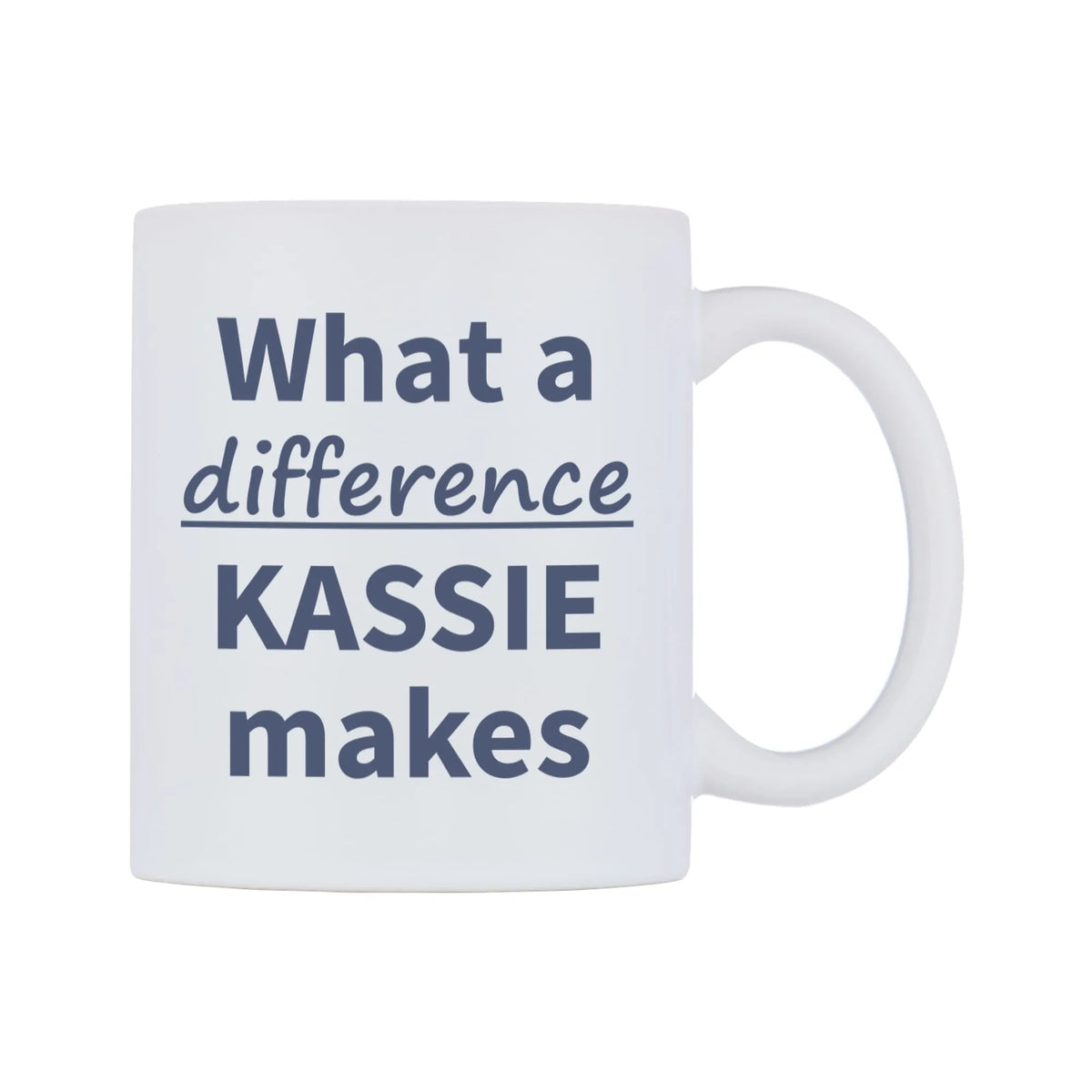What a difference KASSIE makes Mug — mug, left side, on a white background