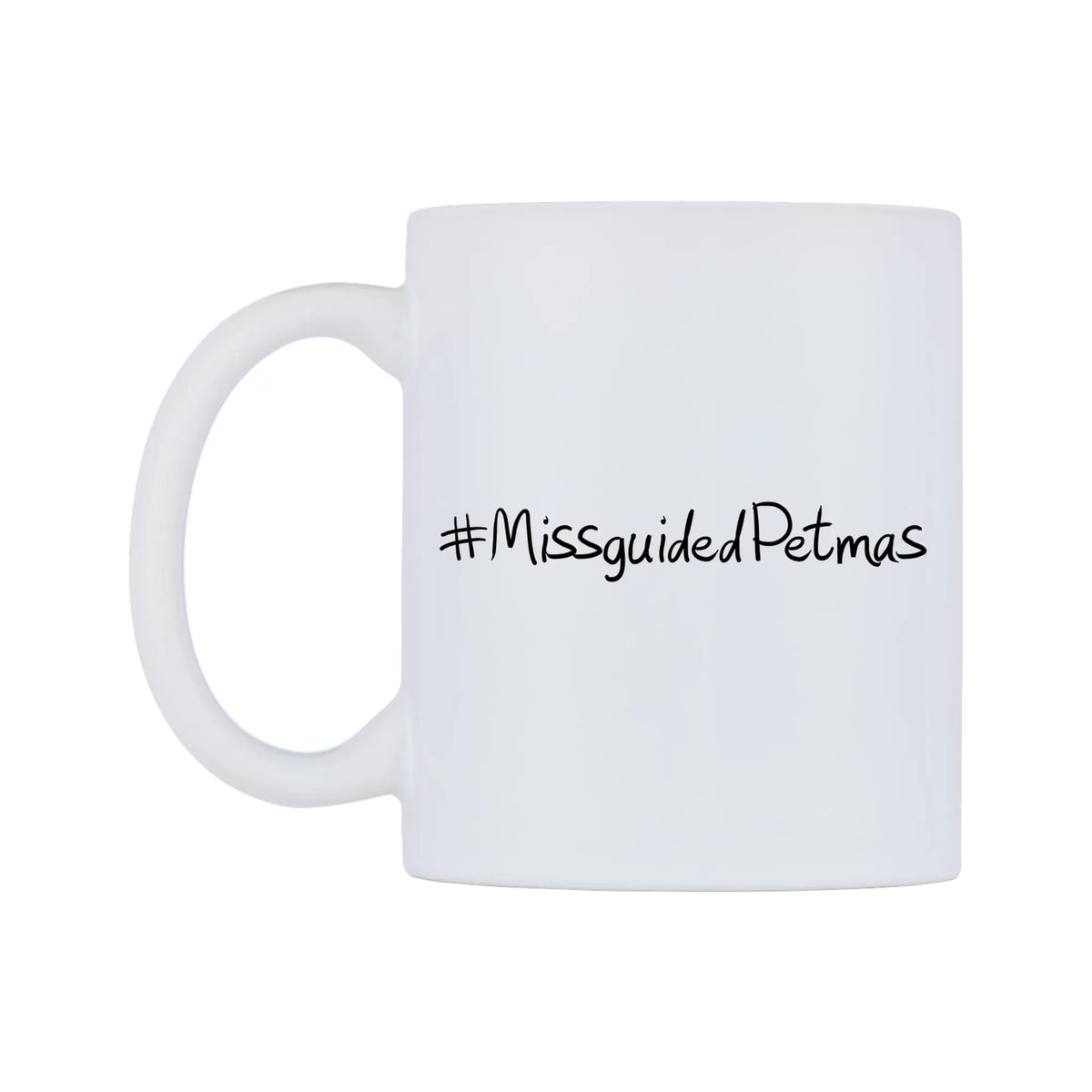 MissguidedPetmas Mug — mug, right side, on a white background