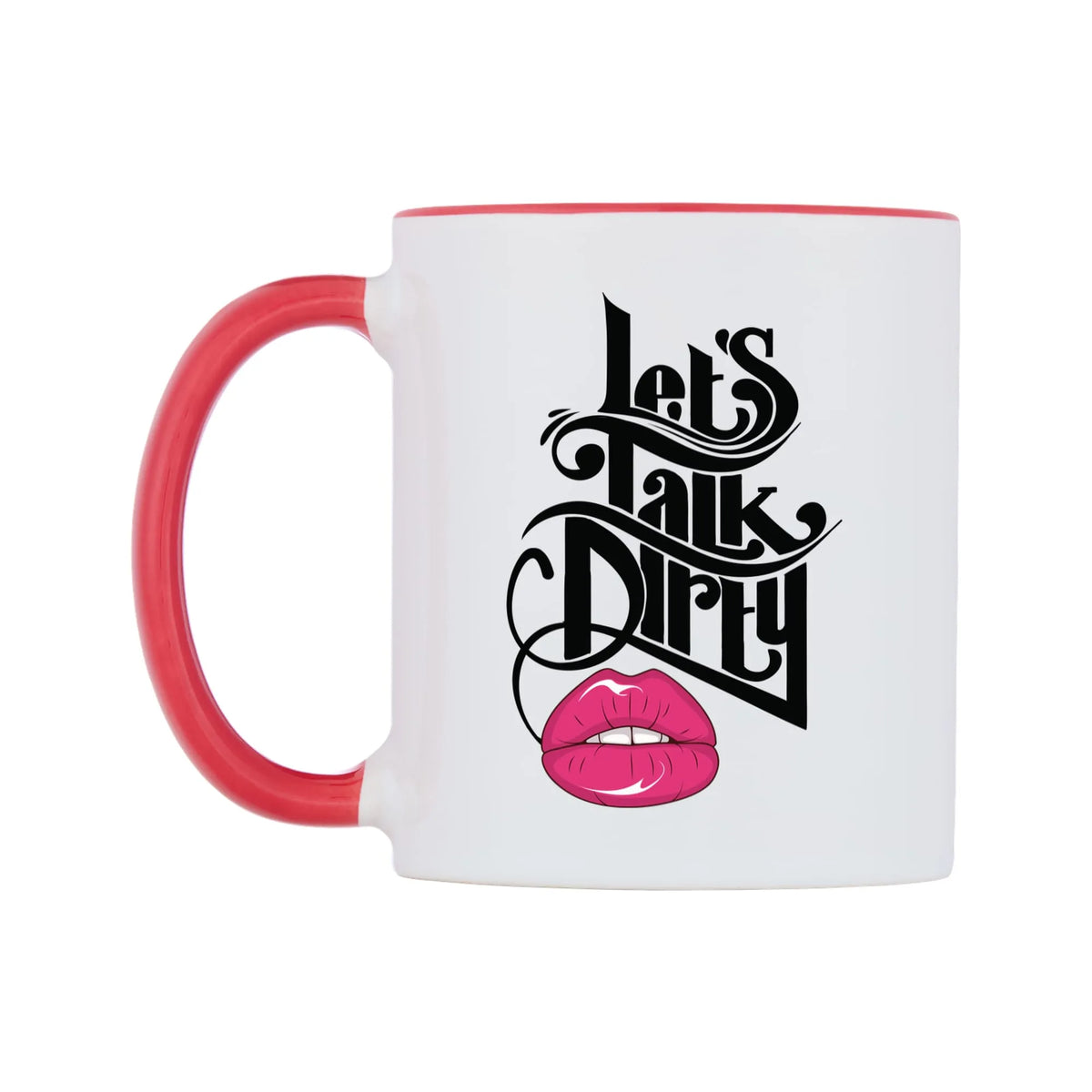 Lets Talk Dirty Mug — white 11oz gloss mug with a red inside and handle, right side, on a white background