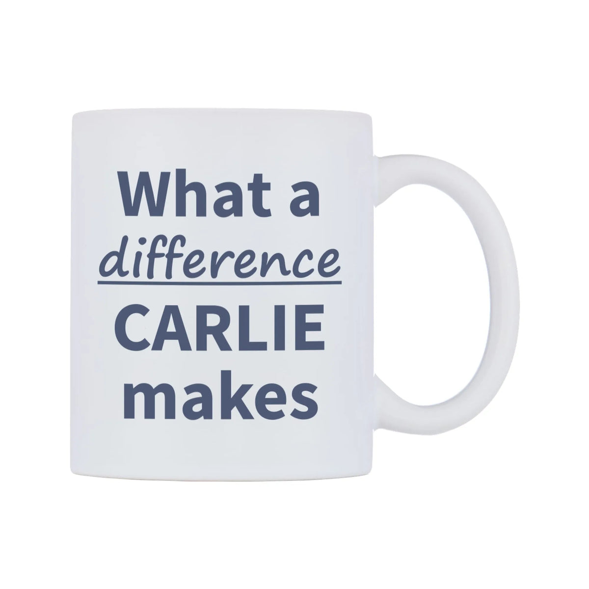 What a difference CARLIE makes Mug — mug, left side, on a white background